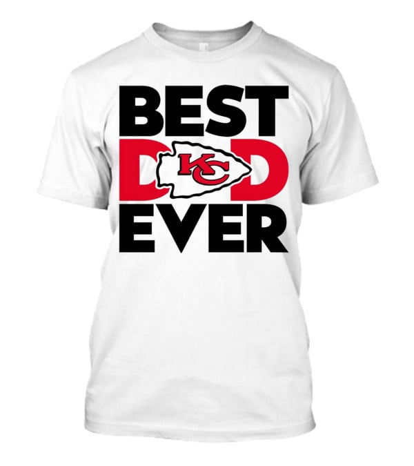 Best Dad Ever Kansas City Chiefs NFL Fan T-Shirt