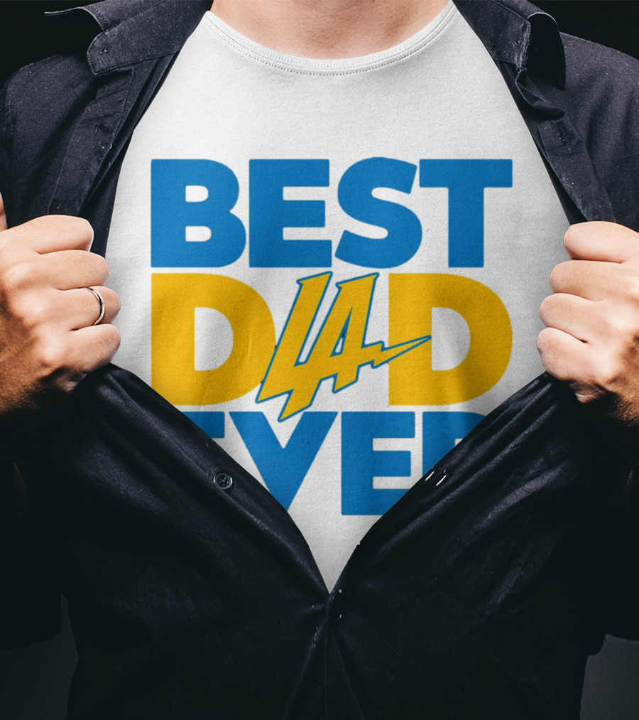 Best Dad Ever LA Chargers NFL T-Shirt