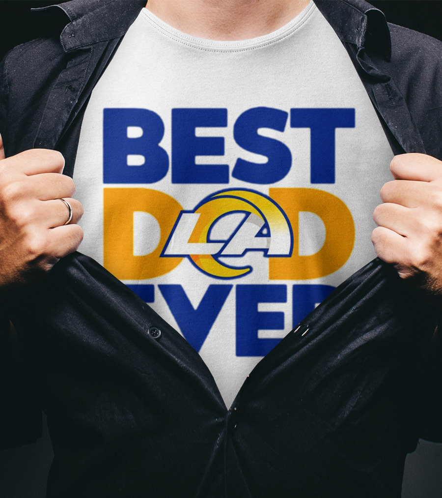 Best Dad Ever LA Rams NFL T-Shirt