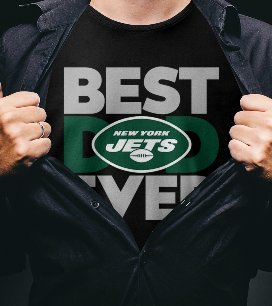 Best Dad Ever New York Jets NFL T-Shirt