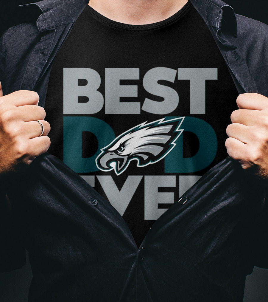 Best Dad Ever Philadelphia Eagles NFL T-Shirt