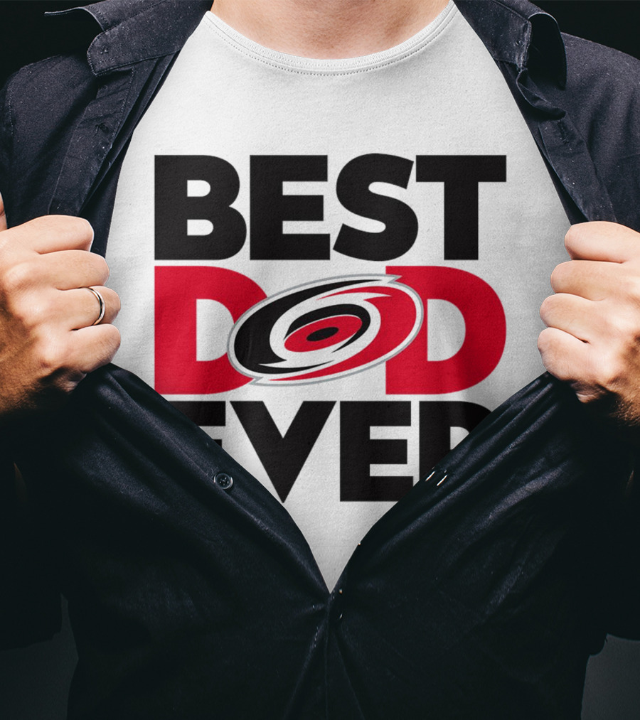 Best Dad Ever NHL Carolina Hurricanes Fan T-Shirt