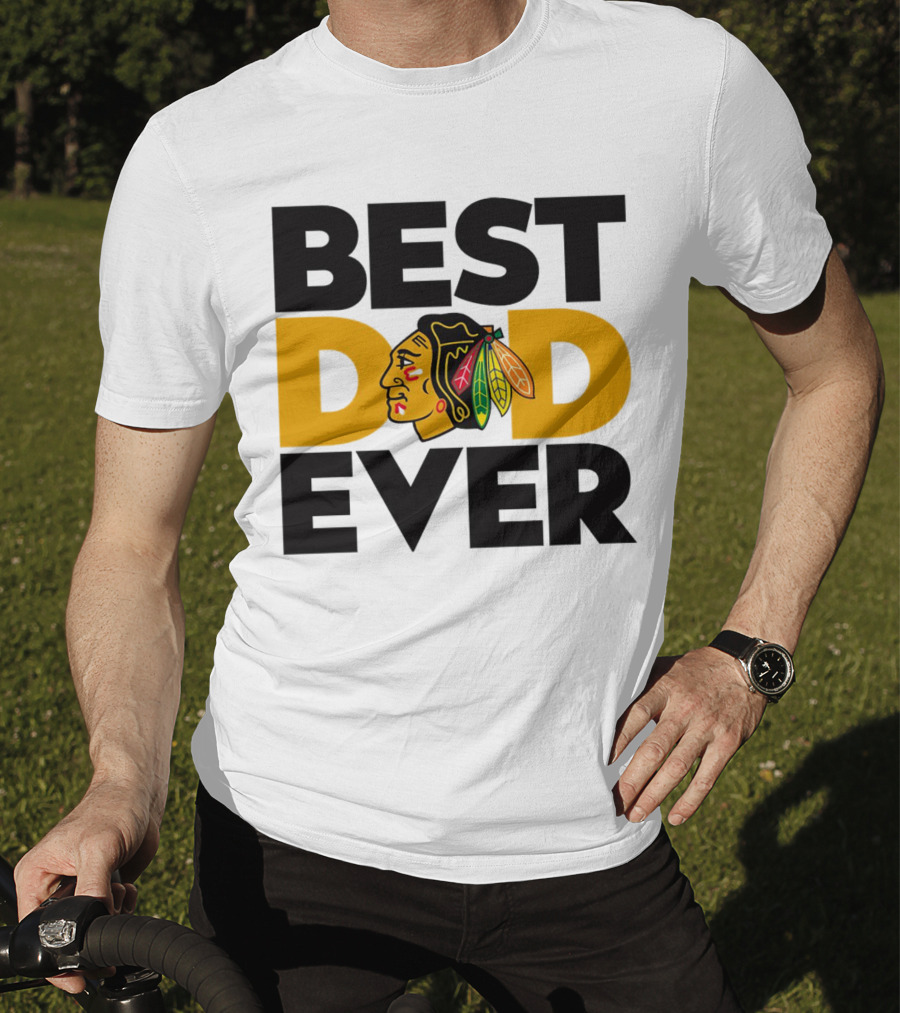 Best Dad Ever NHL Chicago Blackhawks T-Shirt