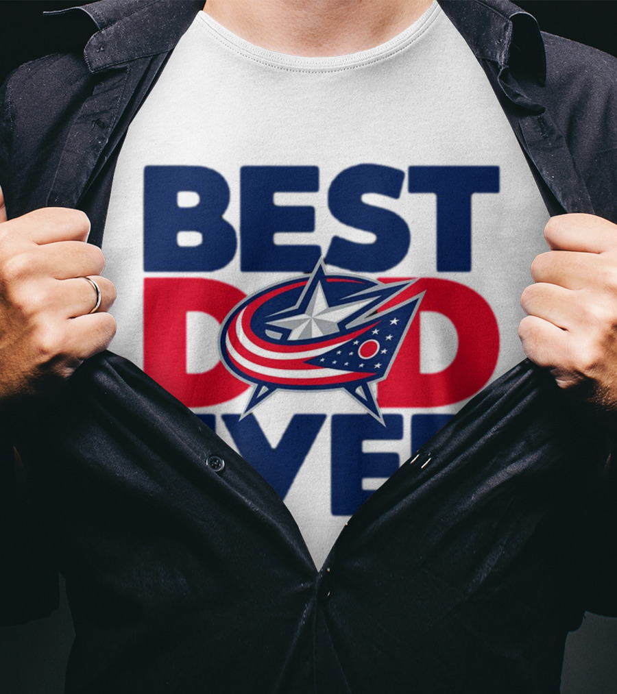 Best Dad Ever NHL Columbus Blue Jackets T-Shirt
