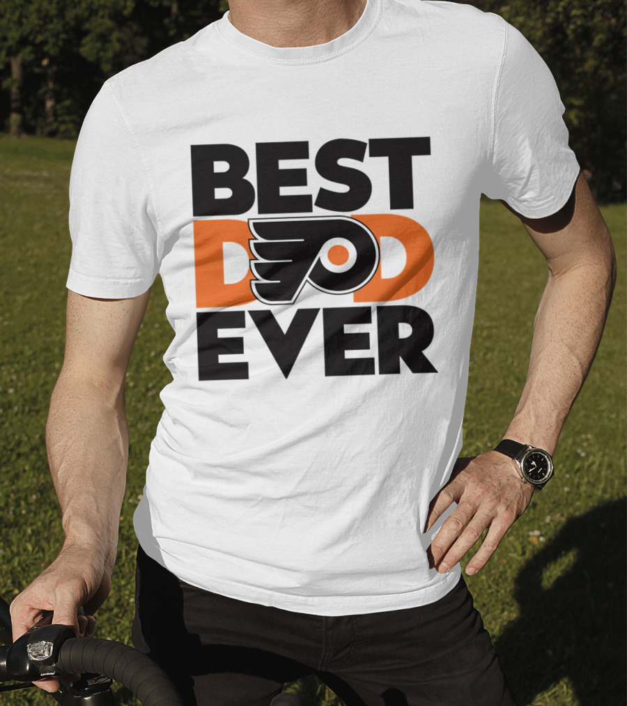 Best Dad Ever Philadelphia Flyers NHL T-Shirt