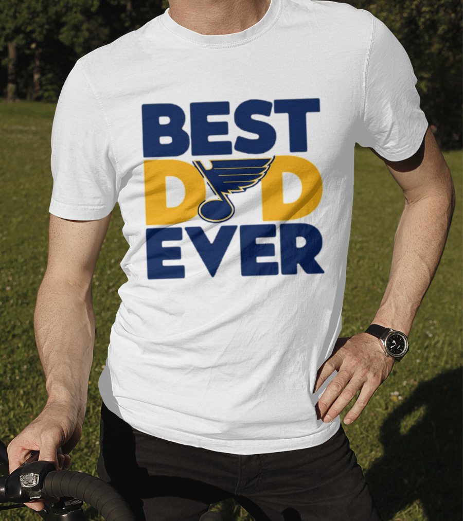 Best Dad Ever St. Louis Blues NHL T-Shirt