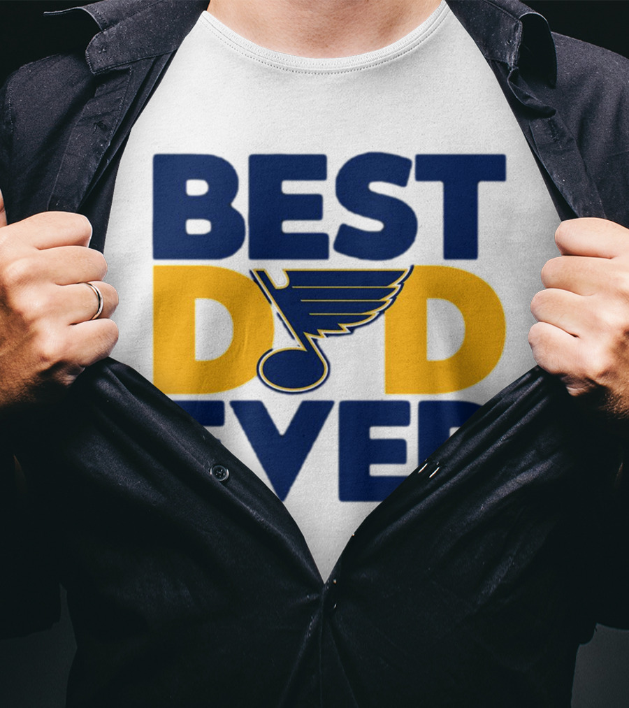 Best Dad Ever St. Louis Blues NHL T-Shirt