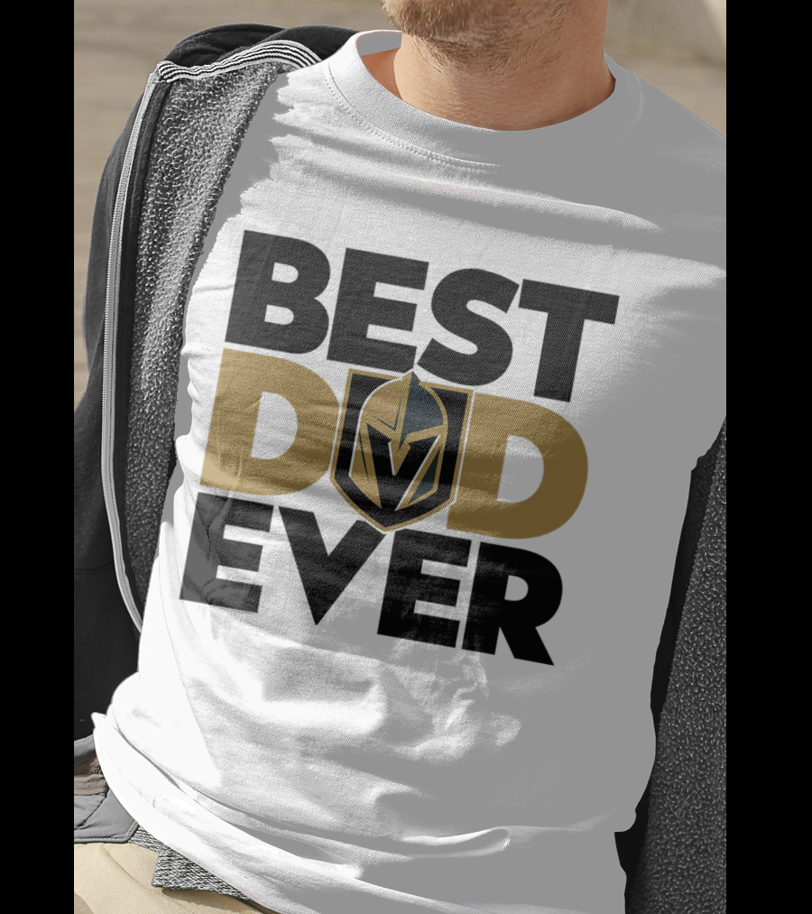 Best Dad Ever NHL Vegas Golden Knights T-Shirt