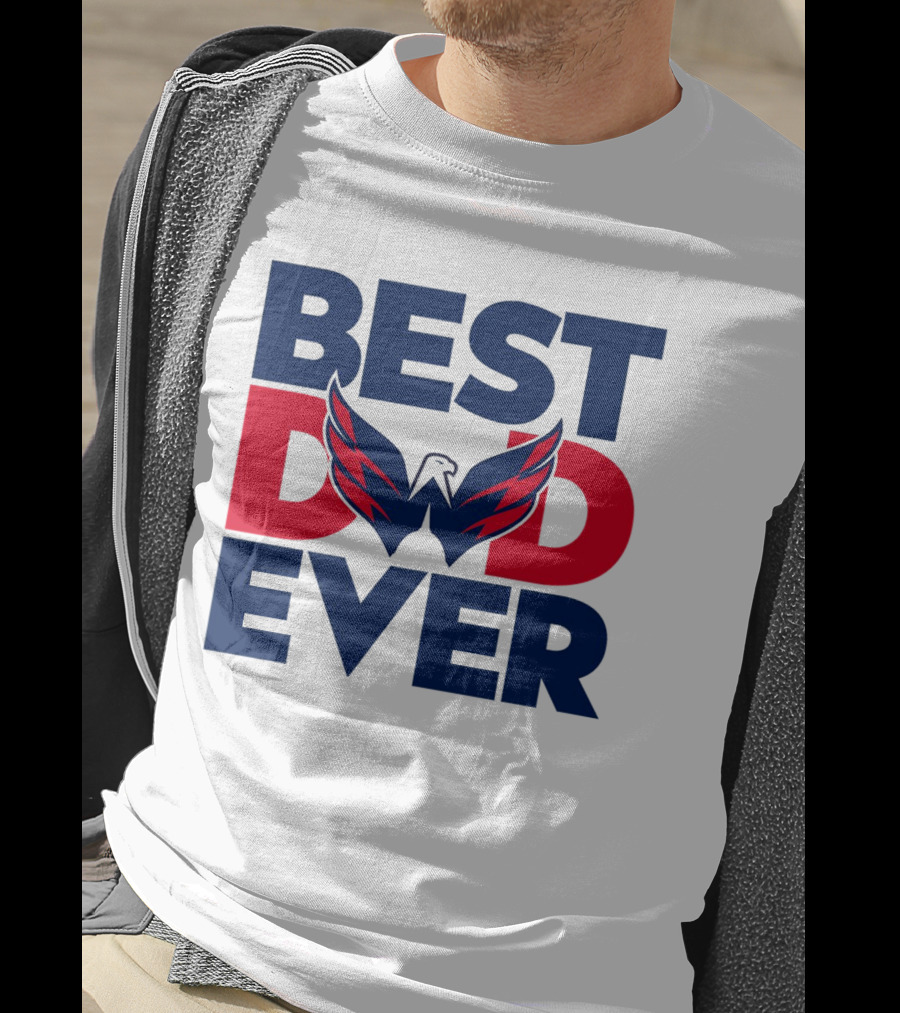 Best Dad Ever NHL Washington Capitals T-Shirt