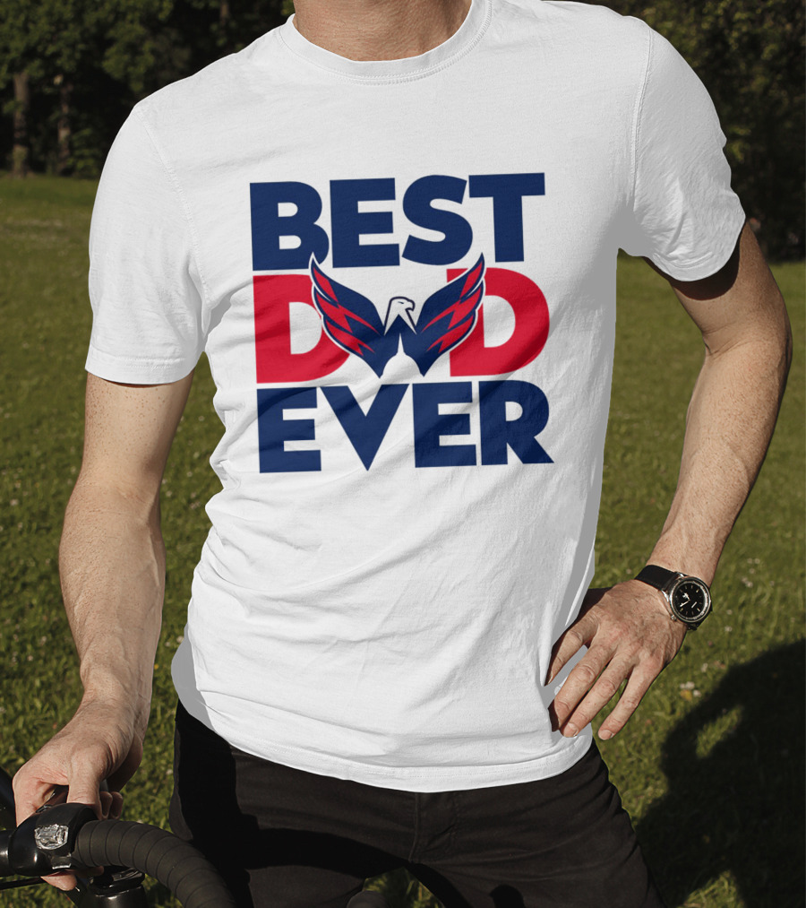 Best Dad Ever NHL Washington Capitals T-Shirt