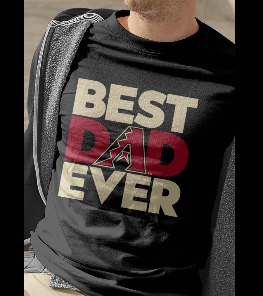 Best Dad Ever Arizona Diamondbacks MLB T-Shirt