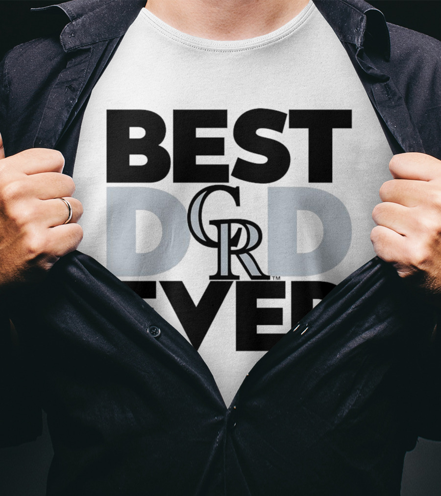 Best Dad Ever Colorado Rockies MLB T-Shirt