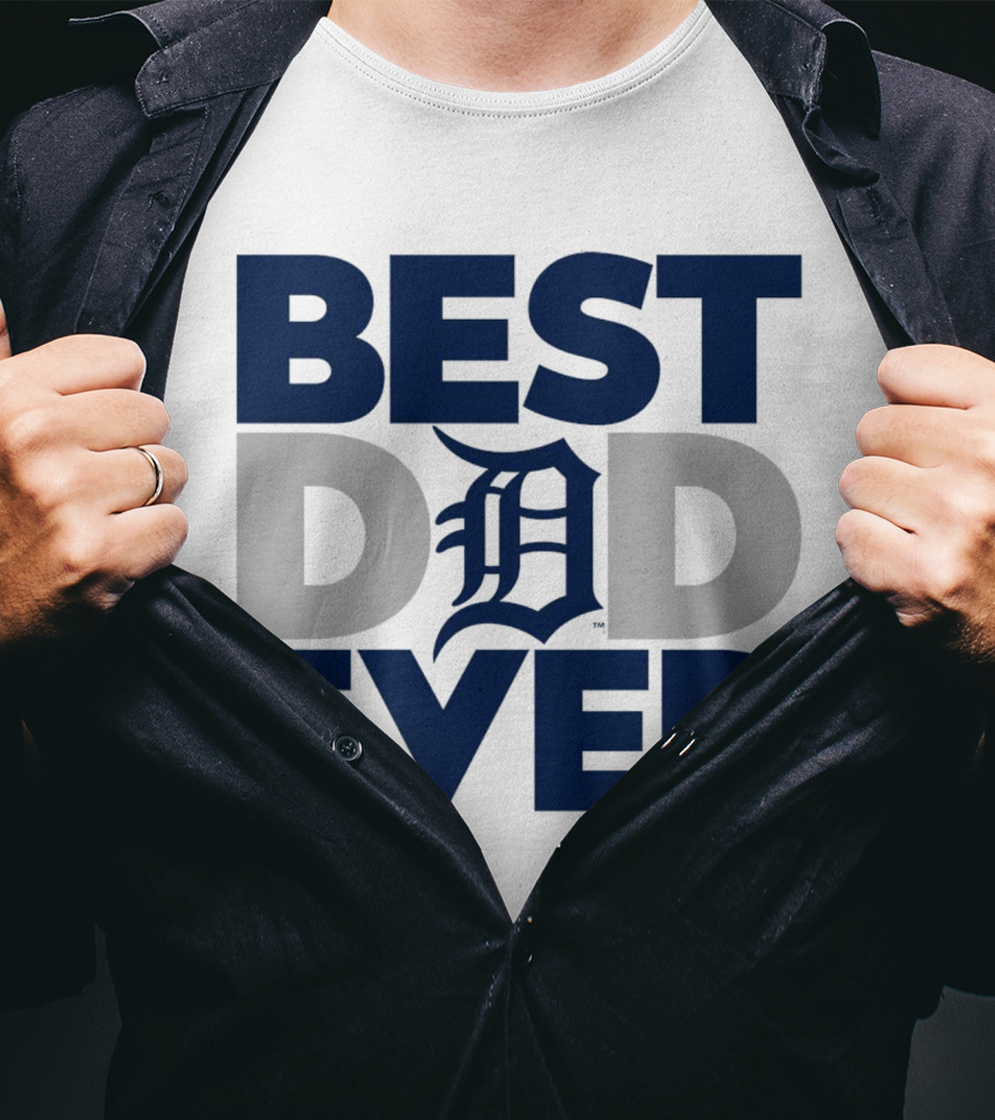 Best Dad Ever MLB Detroit Tigers T-Shirt