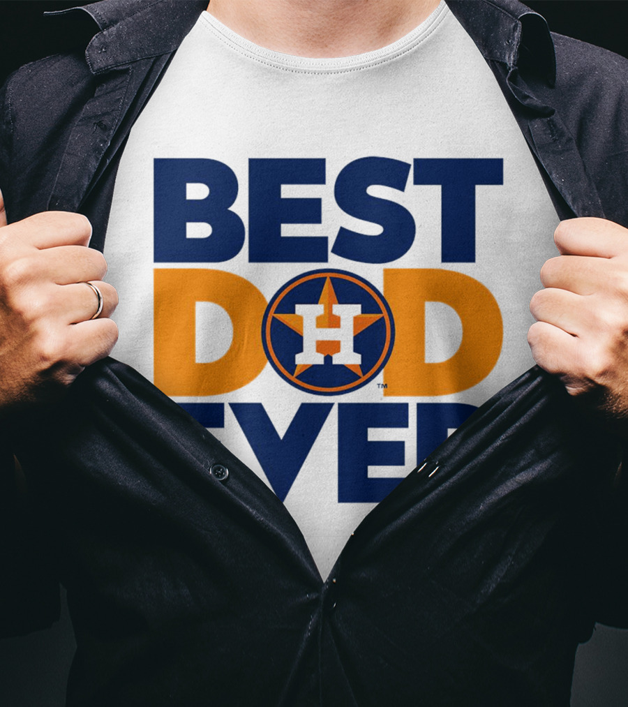 Best Dad Ever Houston Astros MLB T-Shirt