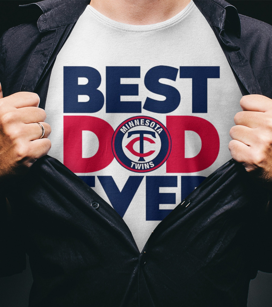 Best Dad Ever Minnesota Twins MLB Fan T-Shirt