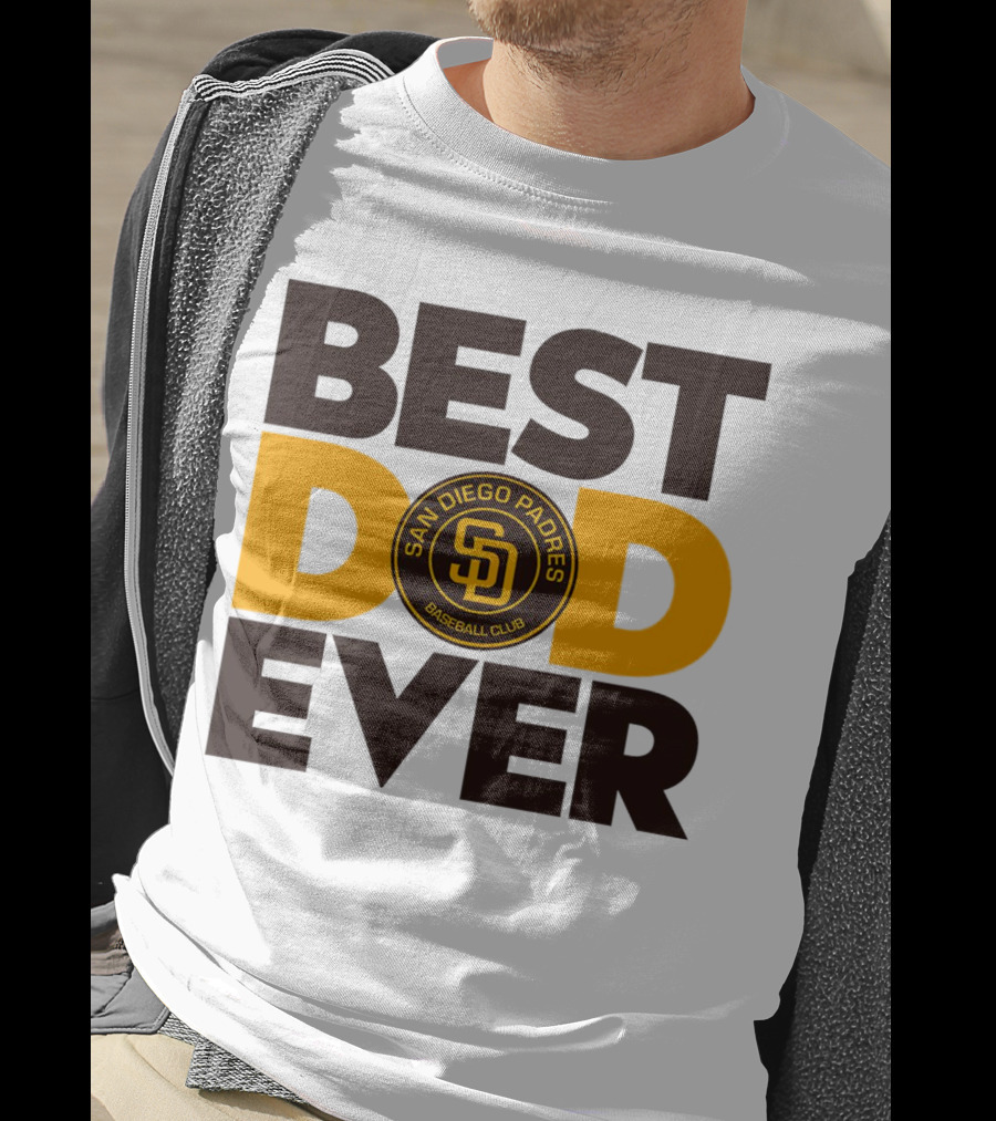 Best Dad Ever San Diego Padres Baseball Club T-Shirt