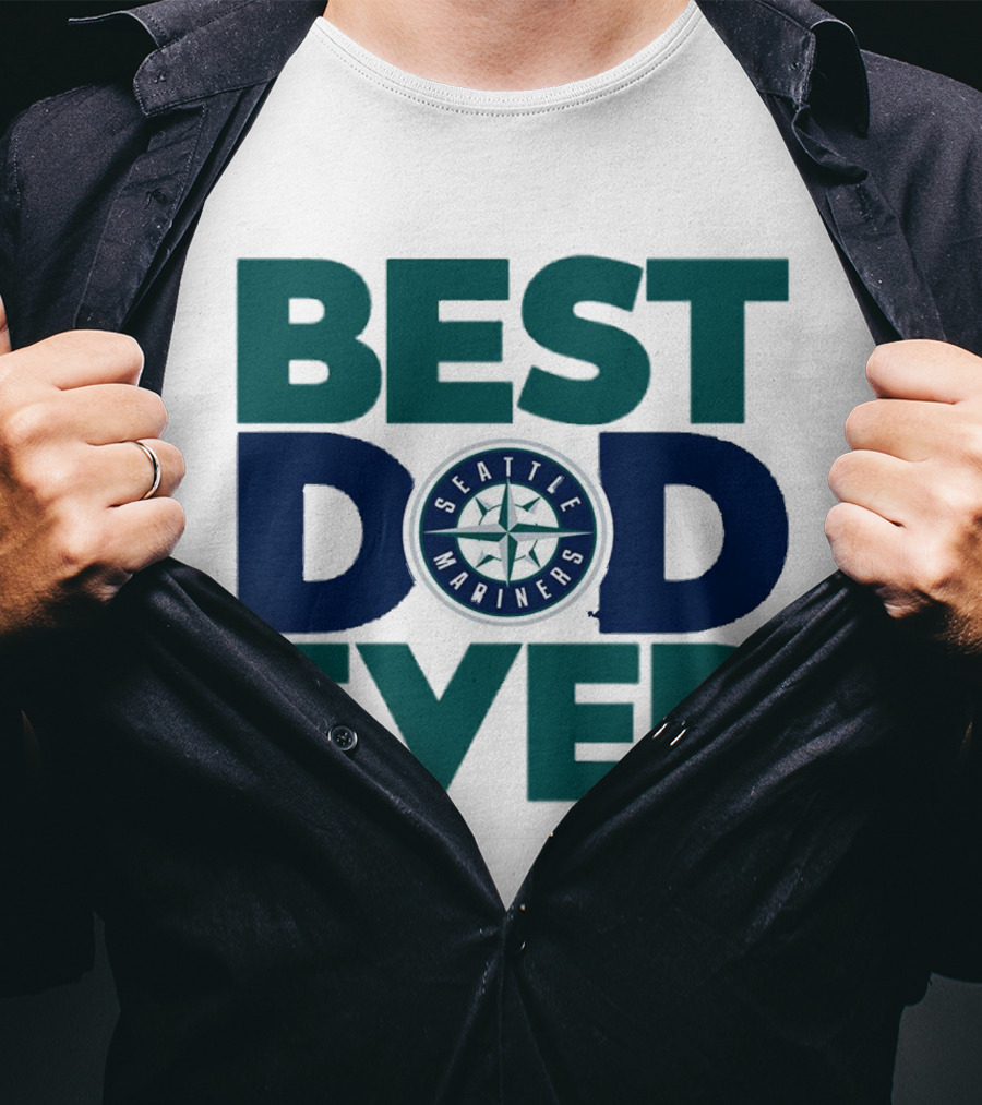 Best Dad Ever Seattle Mariners MLB T-Shirt