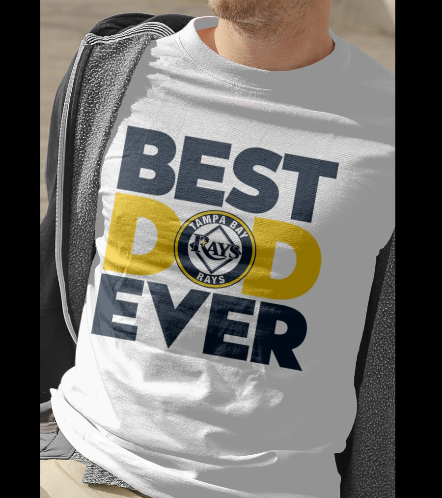 Best Dad Ever Tampa Bay Rays MLB T-Shirt