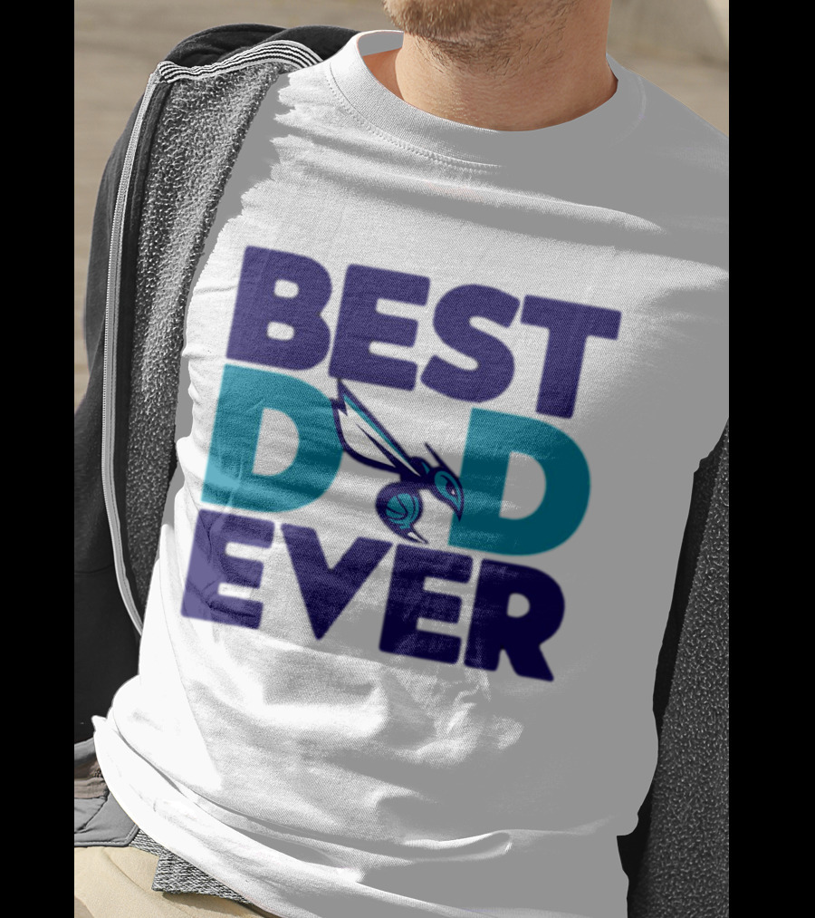 Best Dad Ever NBA Charlotte Hornets Father's Day Fan T-Shirt