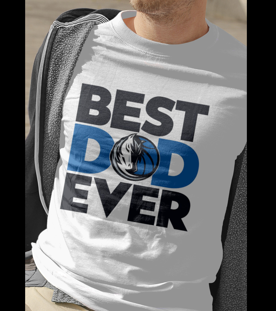 Best Dad Ever NBA Dallas Mavericks T-Shirt