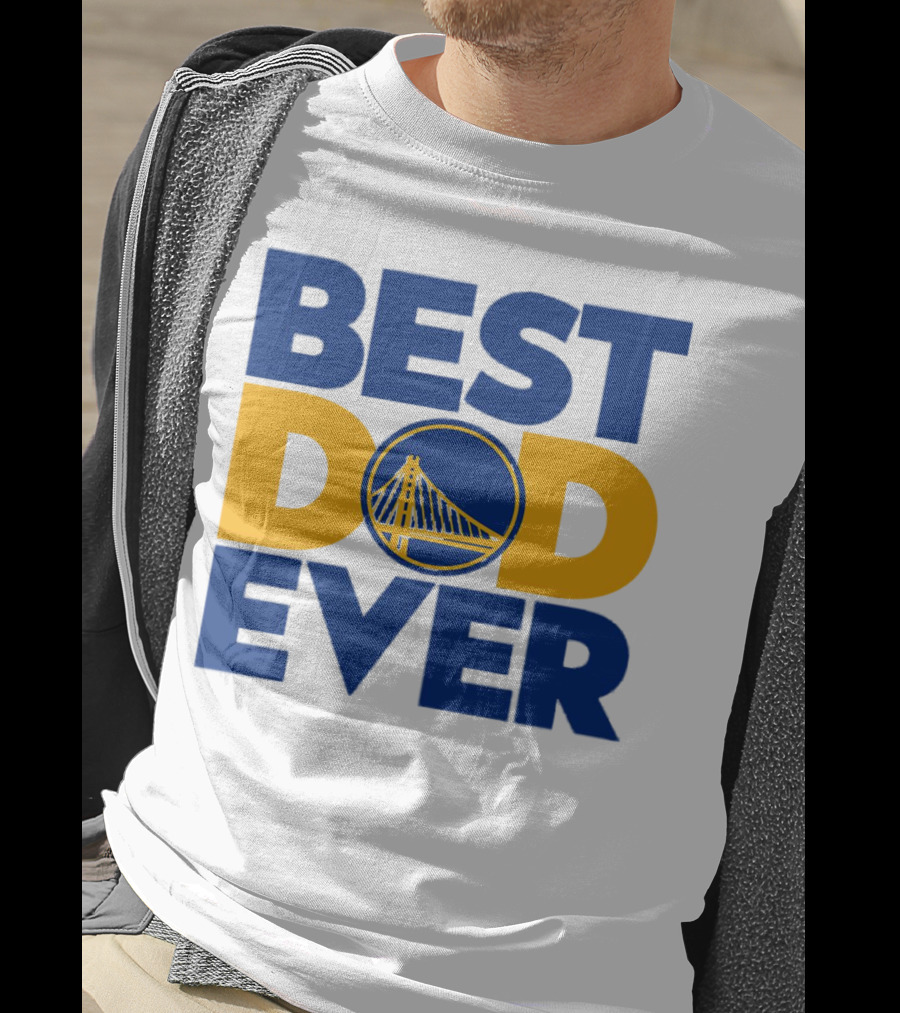 Best Dad Ever NBA Golden State Warriors Bridge T-Shirt