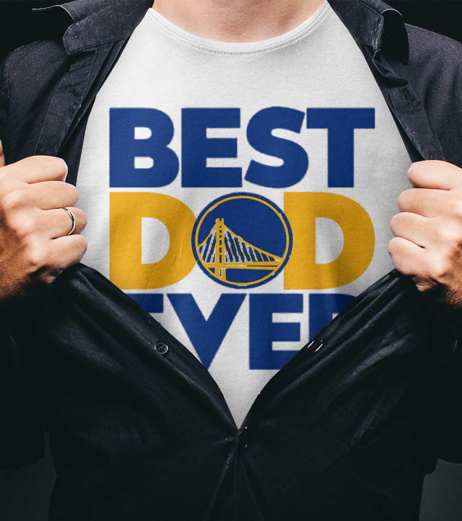Best Dad Ever NBA Golden State Warriors Bridge T-Shirt