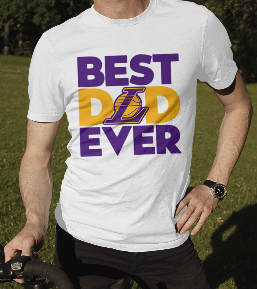 Best Dad Ever NBA Los Angeles Lakers Dodgers Fan T-Shirt