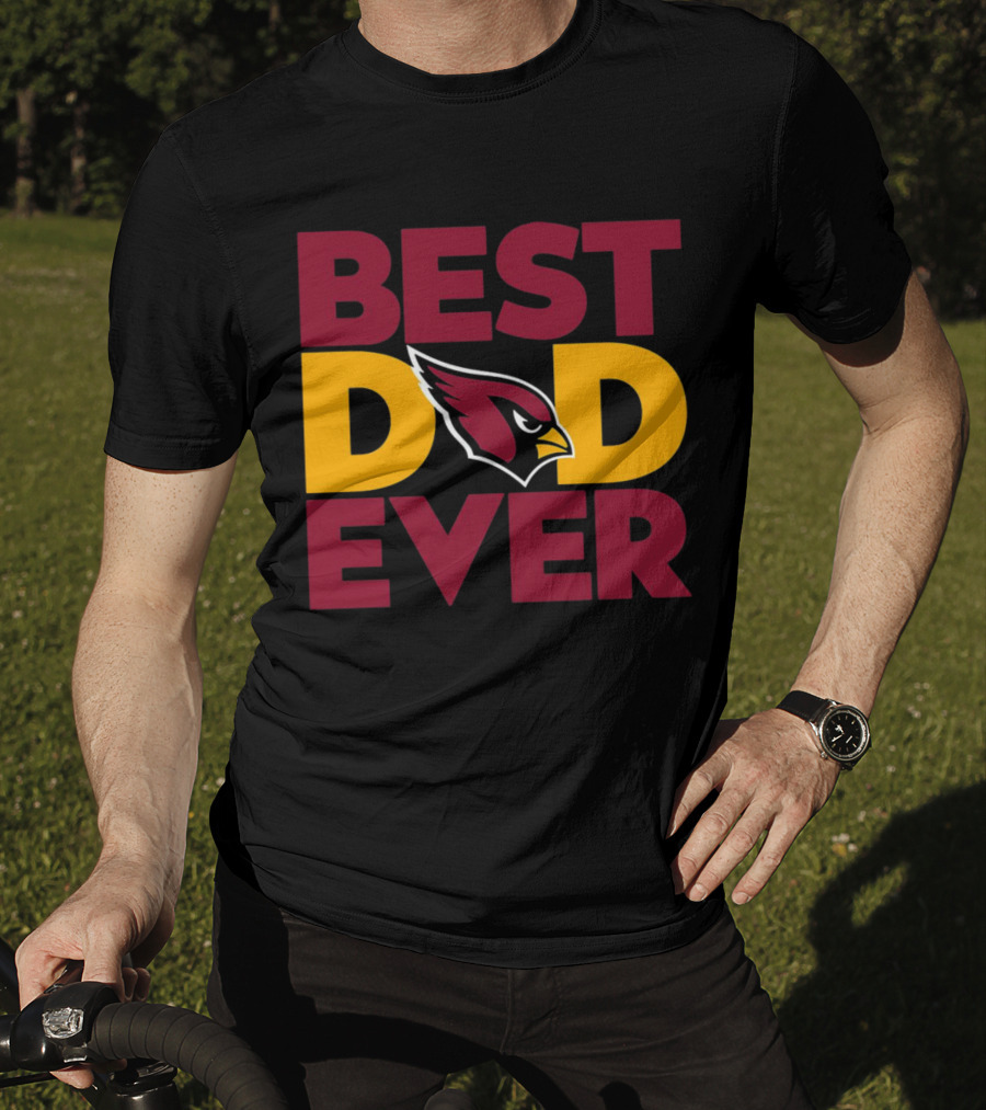 Best Dad Ever Arizona Cardinals NFL T-Shirt