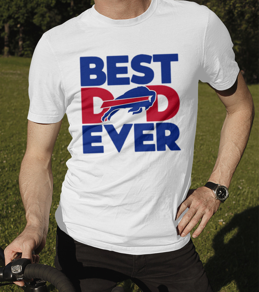 Best Dad Ever Buffalo Bills NFL T-Shirt