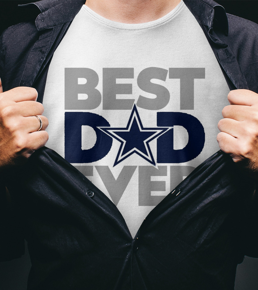 Best Dad Ever Dallas Cowboys NFL Star T-Shirt
