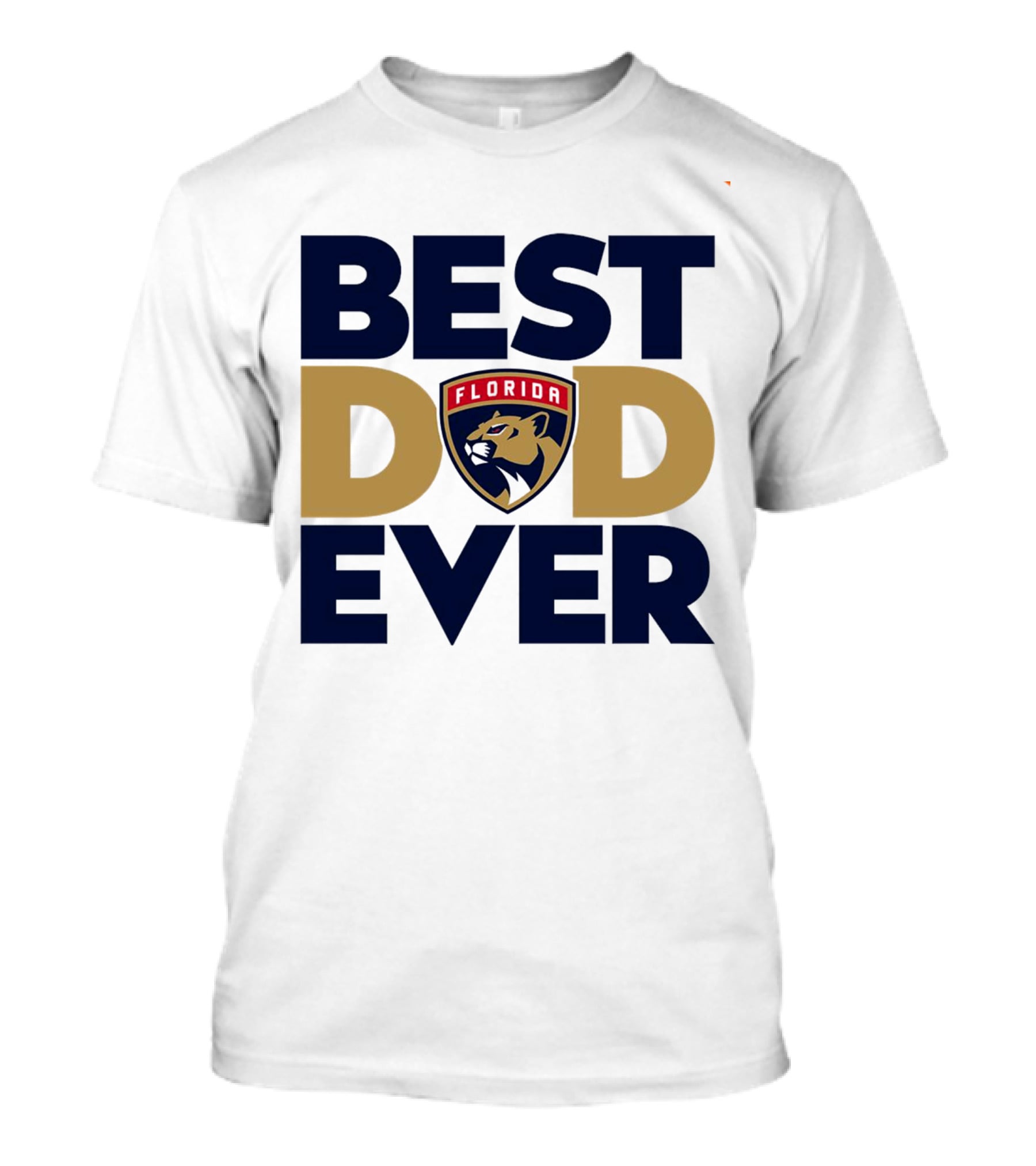 Best Dad Ever Florida Panthers NHL T-Shirt