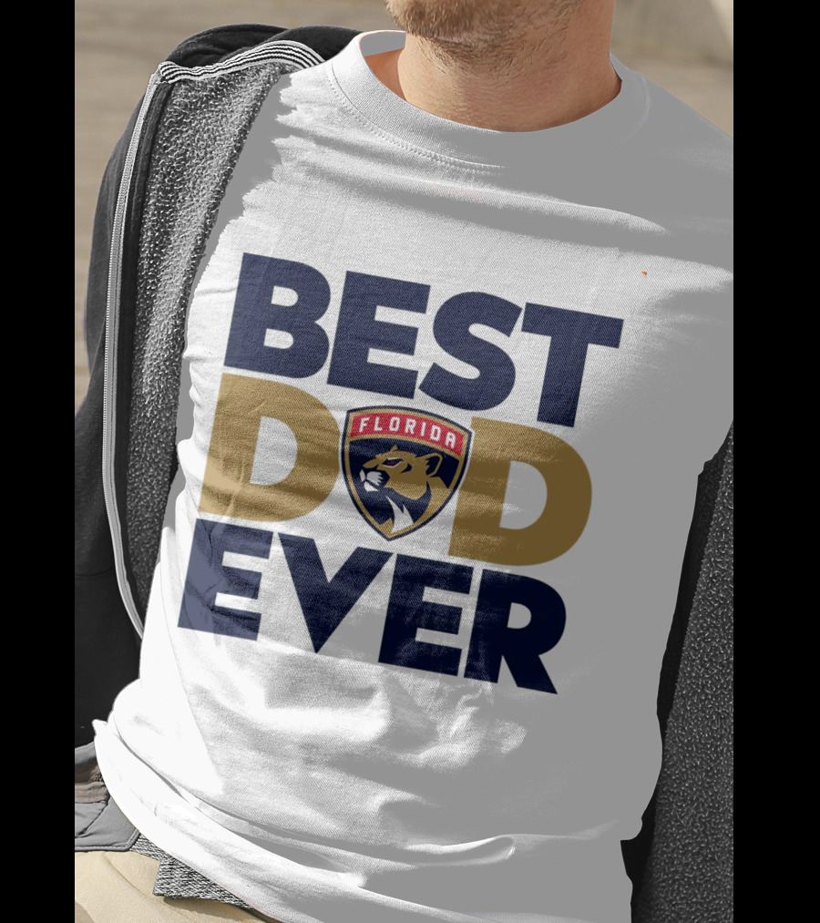 Best Dad Ever Florida Panthers NHL T-Shirt