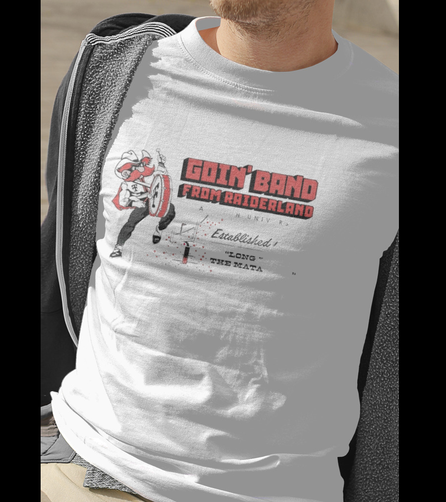 Goin' Band From Raiderland Texas Tech Red Raiders Established 1929 T-Shirt