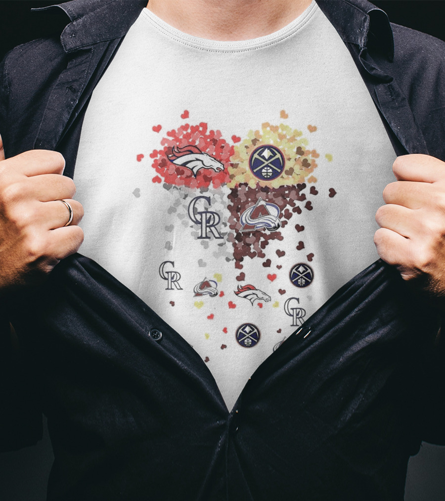 Colorado Broncos Rockies Nuggets Avalanche Team Sports Love T-Shirt