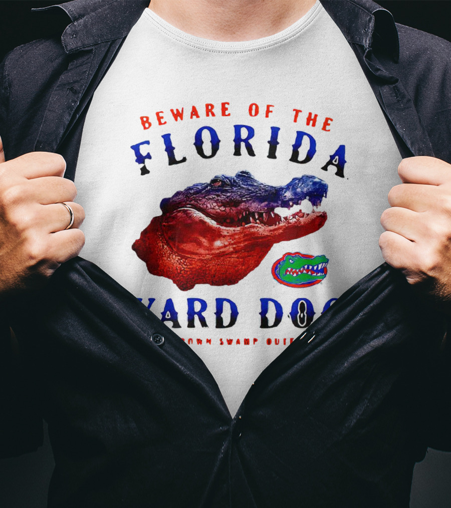 Beware Of The Florida Yard Dog Florida Gators FloGrown Swamp Outfitters T-Shirt