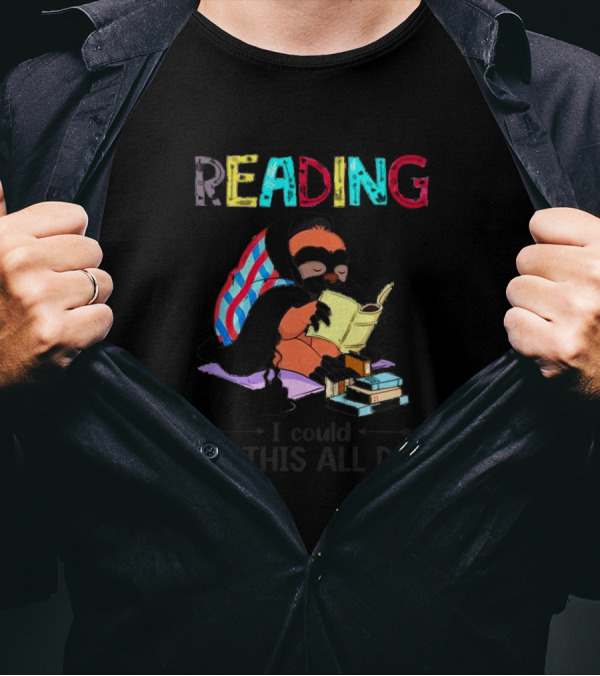 Reading Sloth With Striped Blanket And Books I Could Do This All Day T-Shirt