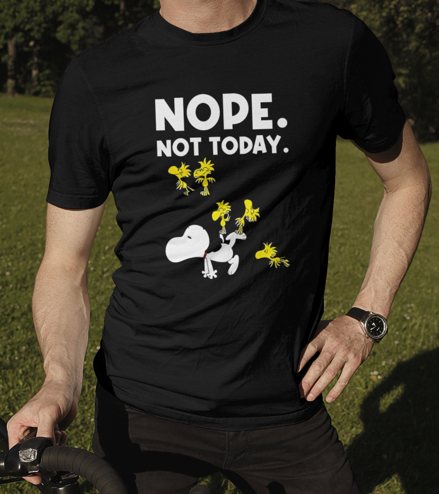 Snoopy Woodstock Nope Not Today T-Shirt