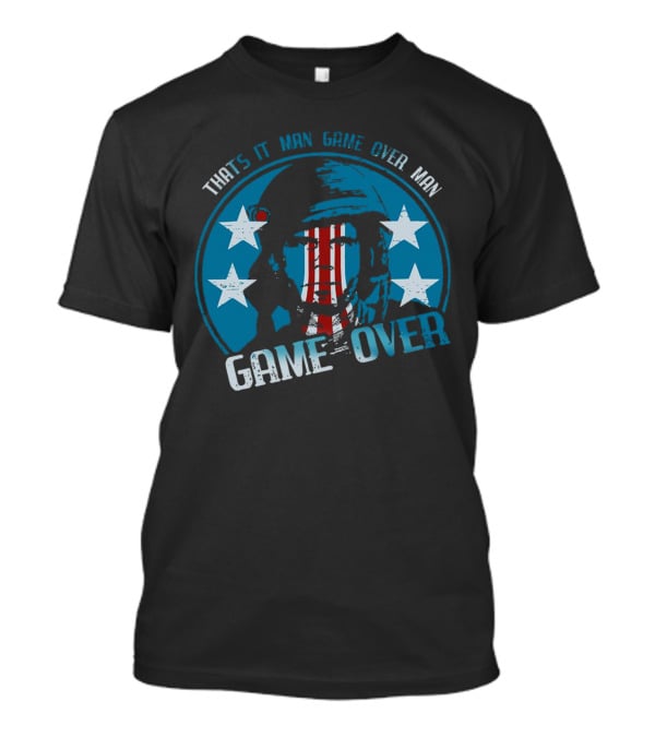 Bill Paxton That’s It Man Game Over Man Stars Helmet Circle Game Over T-Shirt