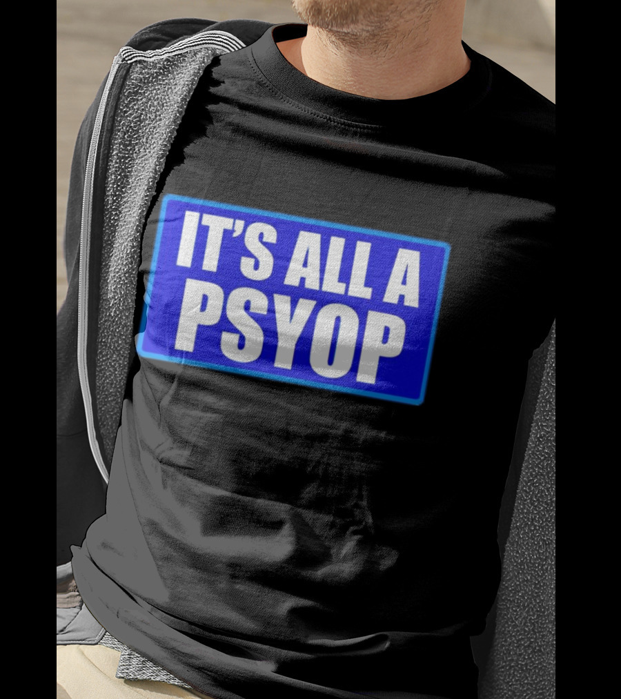 IT'S ALL A PSYOP Blue Rectangle T-Shirt