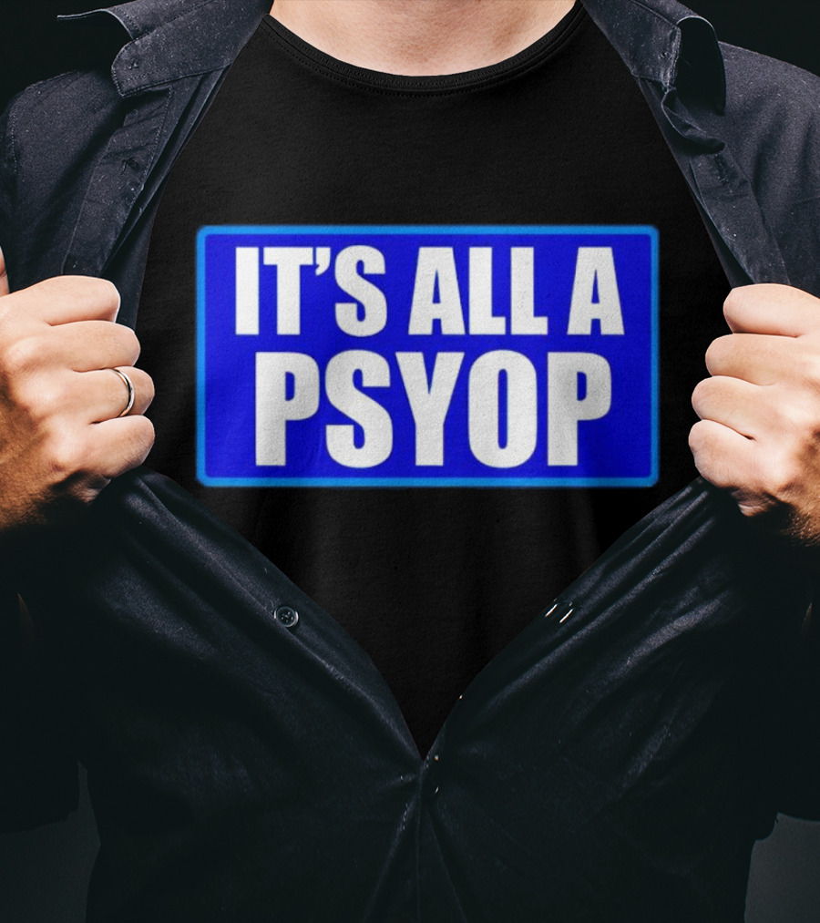 IT'S ALL A PSYOP Blue Rectangle T-Shirt
