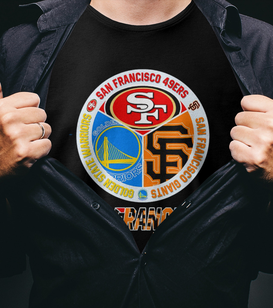 San Francisco 49ers Golden State Warriors Giants Logos San Francisco T-Shirt