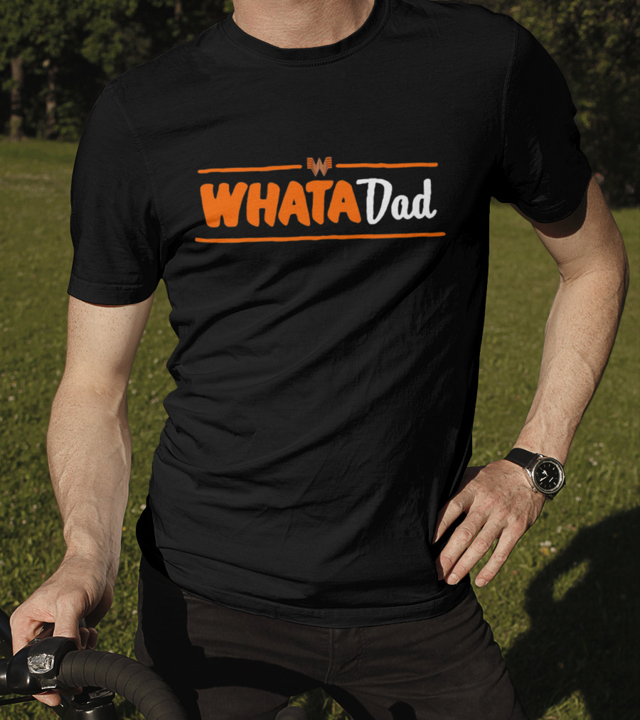 Whataburger Whatadad T-Shirt