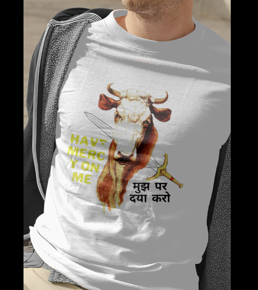 Have Mercy On Me Cow With Sword And Hindi Text T-Shirt