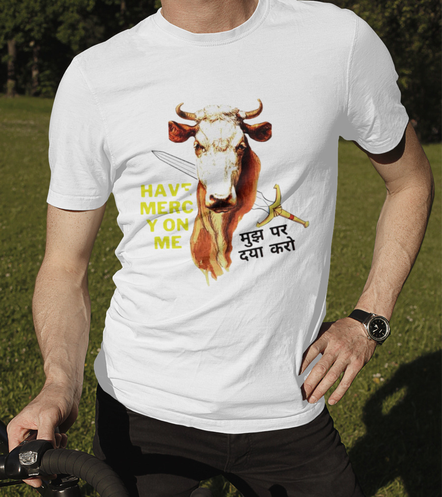 Have Mercy On Me Cow With Sword And Hindi Text T-Shirt