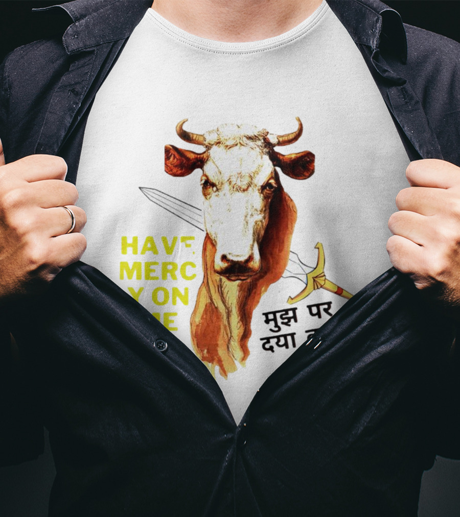Have Mercy On Me Cow With Sword And Hindi Text T-Shirt