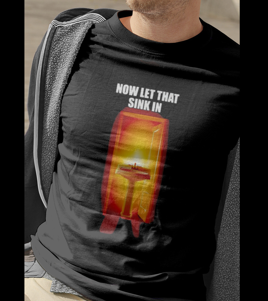 Now Let That Sink In Illuminated Bathroom Doorway T-Shirt