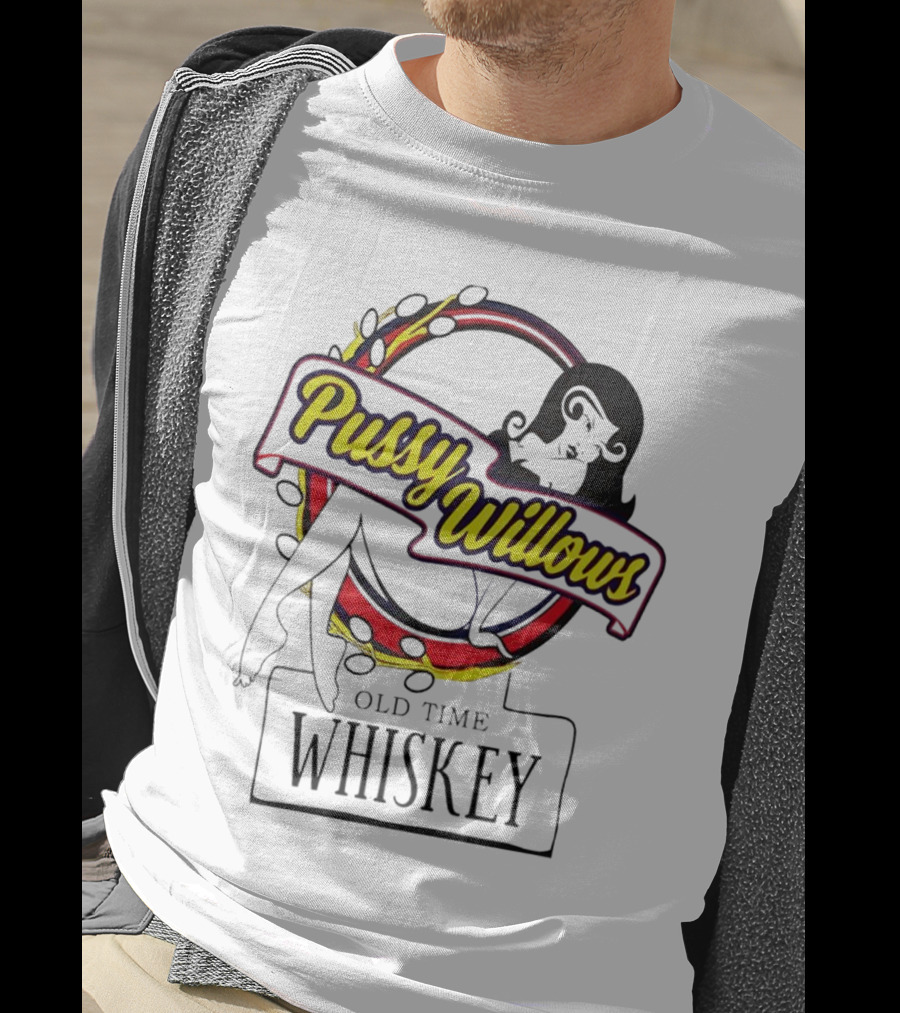 Pussy Willows Old Time Whiskey Retro Pin-Up T-Shirt