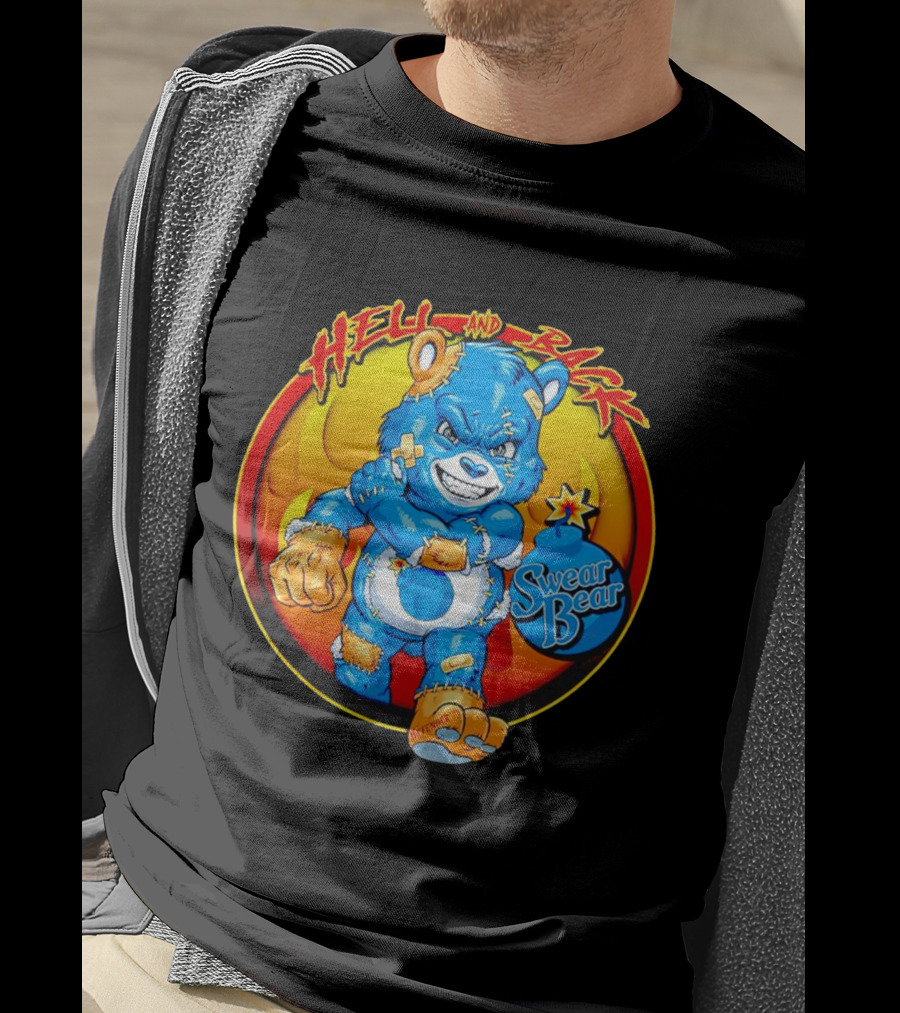 Hell And Back Swear Bear Fierce Blue Cartoon With Flames T-Shirt