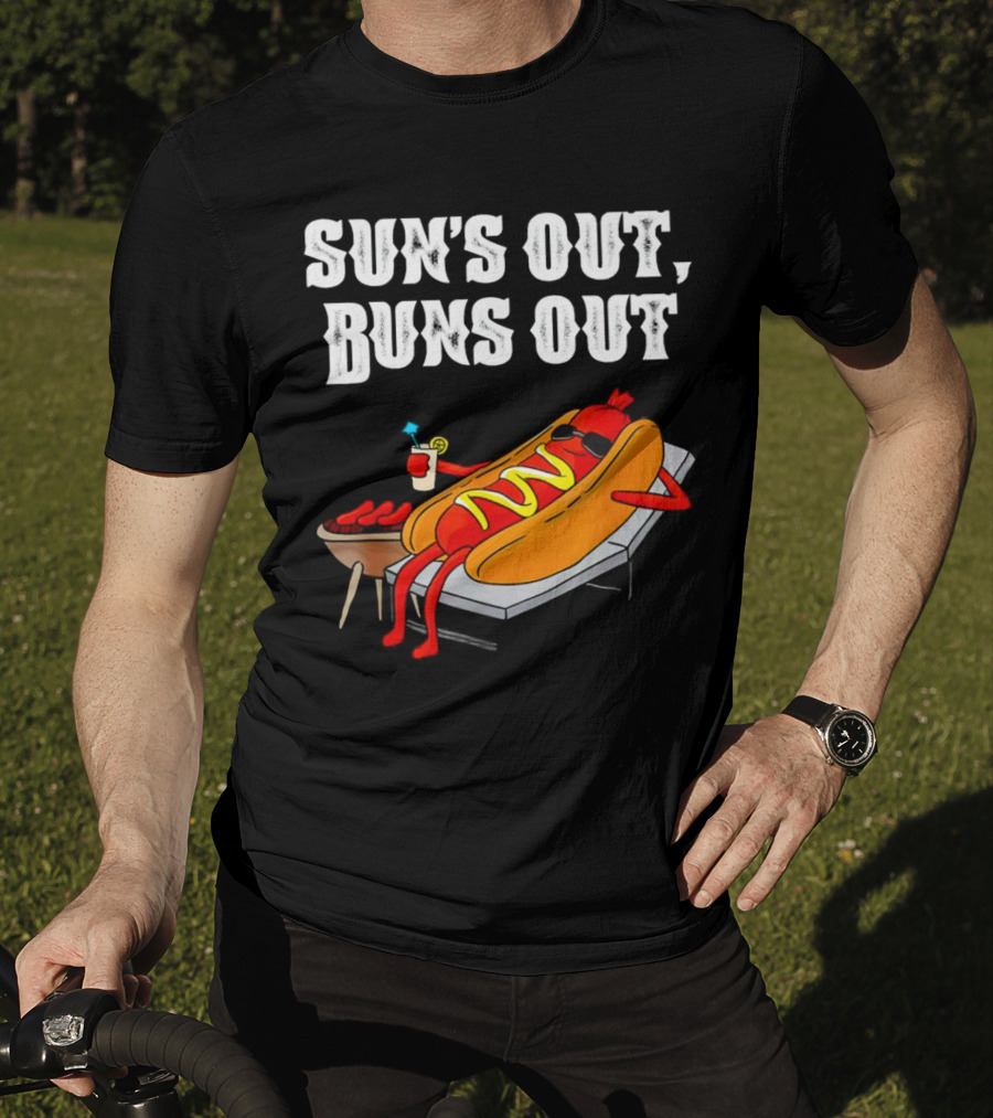 Sun's Out Buns Out Hot Dog Relaxing With Drink T-Shirt