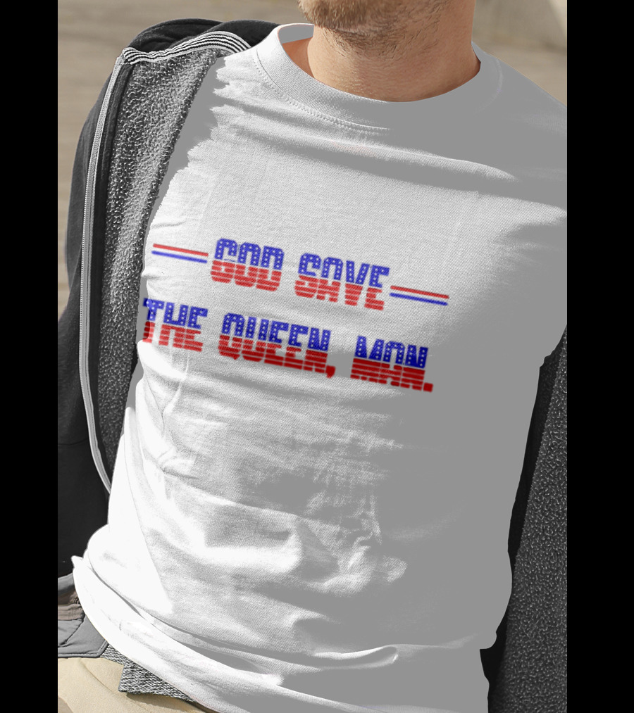God Save The Queen Man T-Shirt